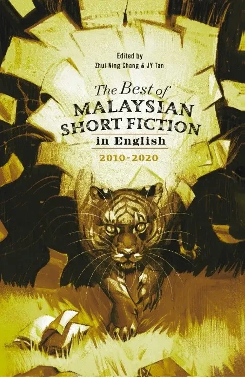 The Best of Malaysian Short Fiction in English 2010–2020
