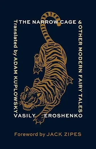 The Narrow Cage and Other Modern Fairy Tales