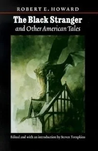 The Black Stranger And Other American Tales