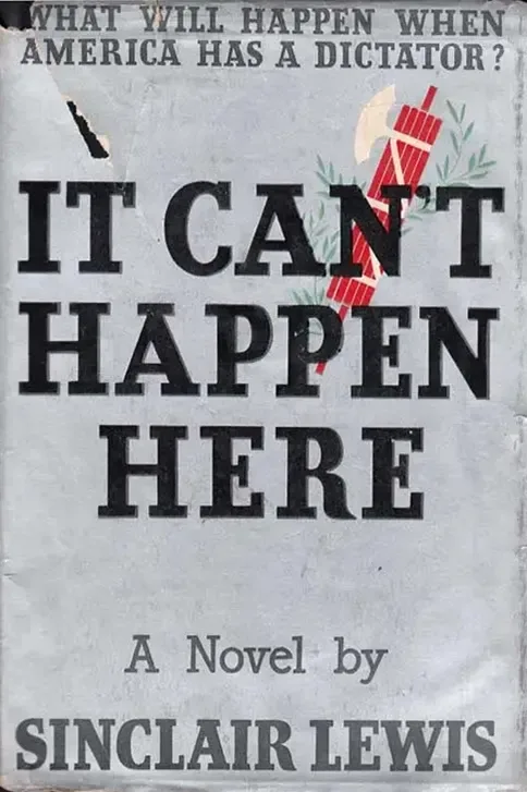 It Can't Happen Here