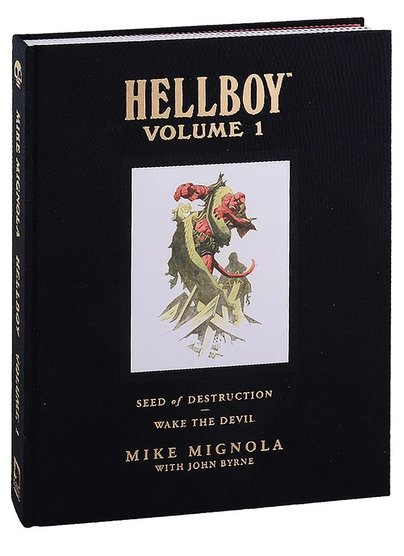 Hellboy. Volume 1: Seed of Destruction and Wake the Devil