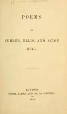 Poems by Currer, Ellis, and Acton Bell