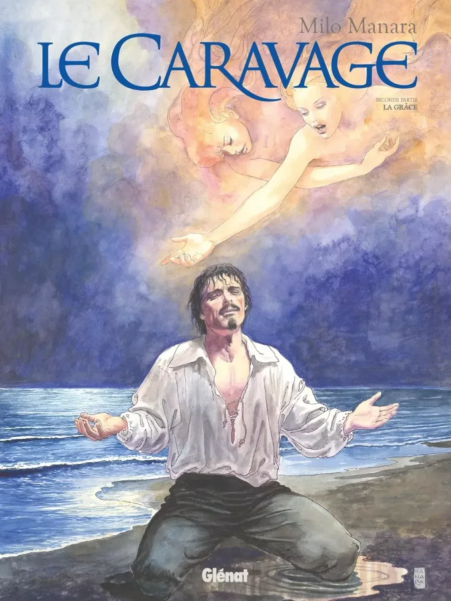 Le Caravage. Seconde partie: La Grâce