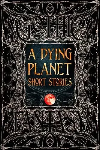 A Dying Planet Short Stories