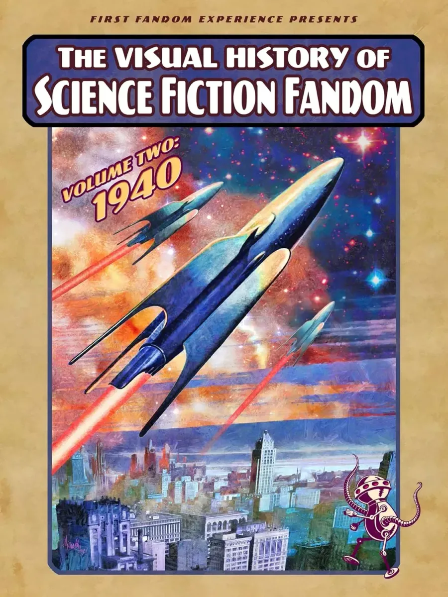 The Visual History of Science Fiction Fandom – Volume Two: 1940