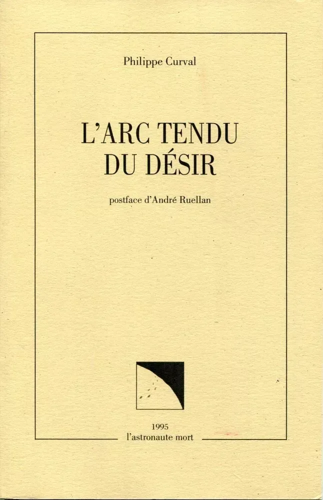 L'Arc tendu du désir