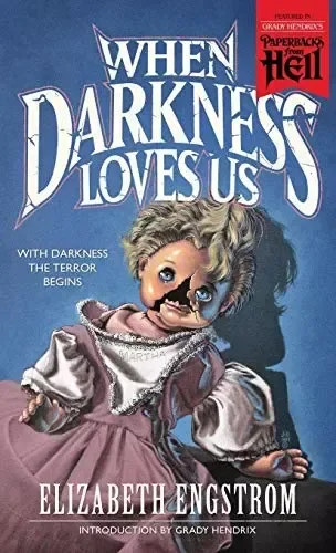 When Darkness Loves Us