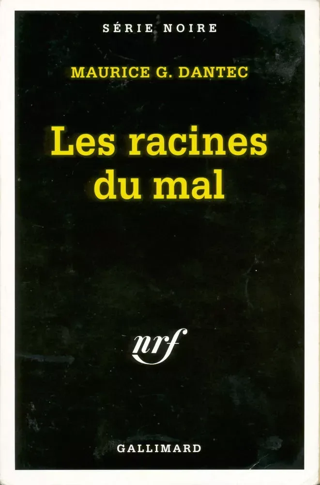 Les Racines du mal