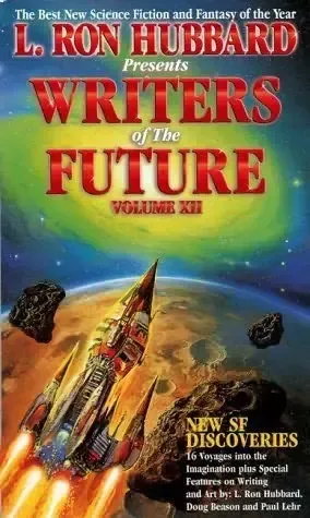 L. Ron Hubbard Presents Writers of the Future, Volume XII