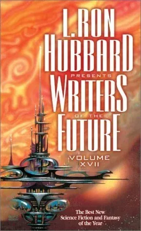 L. Ron Hubbard Presents Writers of the Future, Volume XVII