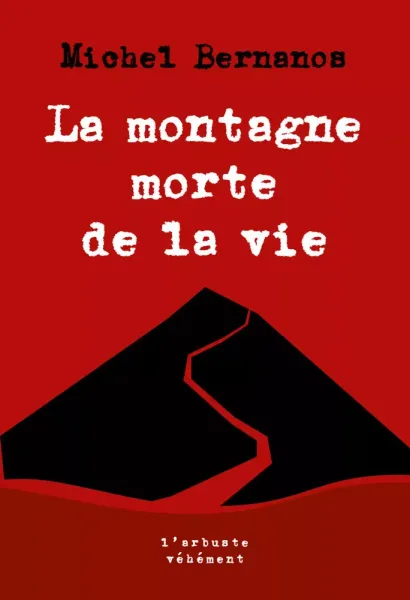 La Montagne morte de la vie