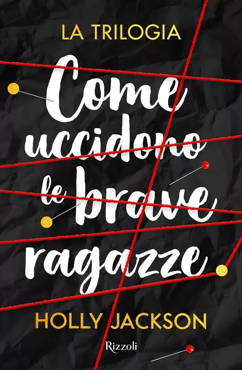 La trilogia Come uccidono le brave ragazze