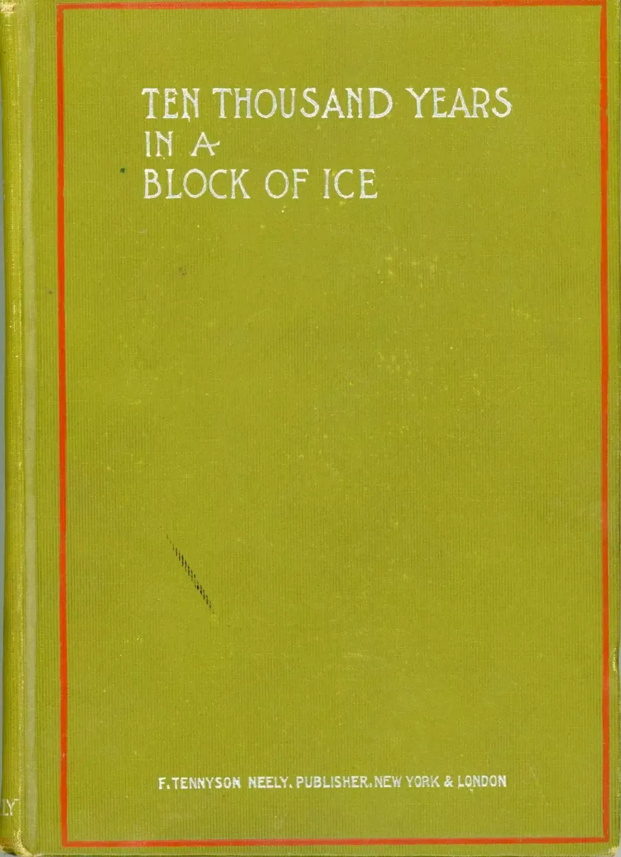 10,000 Years in a Block of Ice