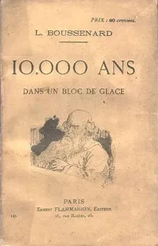 10.000 ans dans un bloc de glace