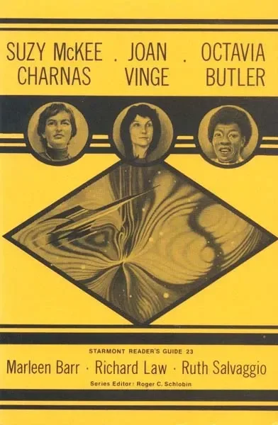 Suzy McKee Charnas / Joan Vinge / Octavia Butler