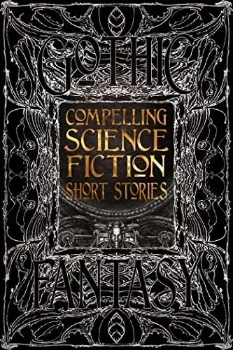 Compelling Science Fiction