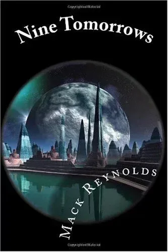 Nine Tomorrows: Science Fiction Stories from the Golden Age