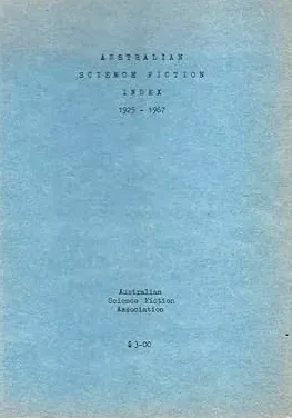 Australian Science Fiction Index: 1925-1967