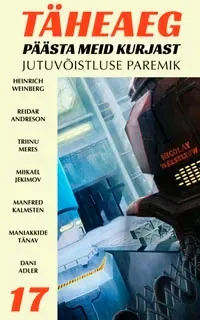 Täheaeg 17: Päästa meid kurjast