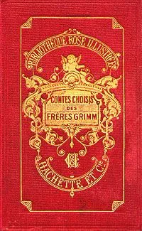 Contes Choisis des Freres Grimm