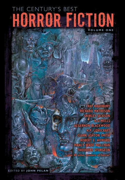 The Century’s Best Horror Fiction. Volume Two