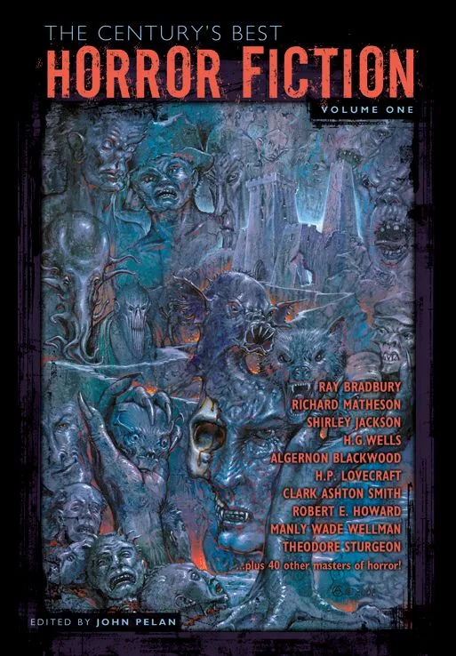 The Century’s Best Horror Fiction. Volume Two