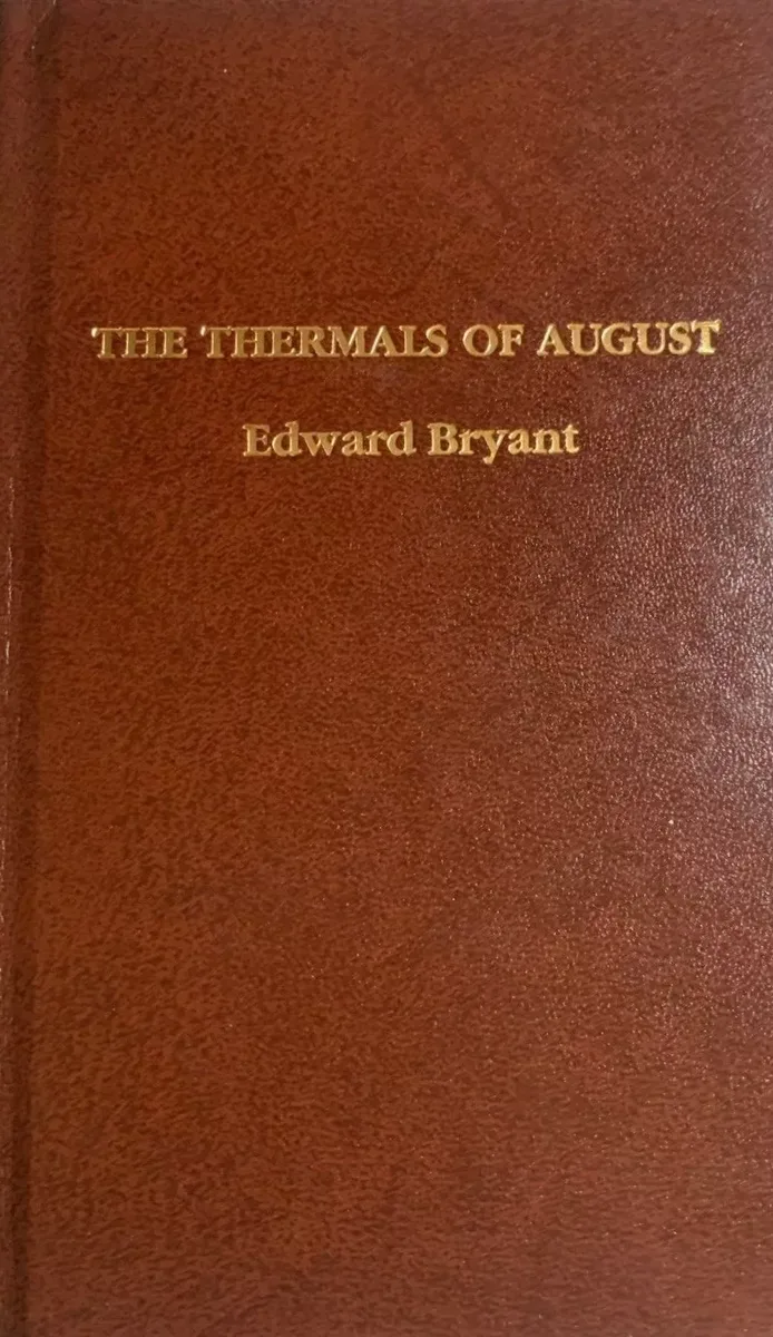 The Thermals of August
