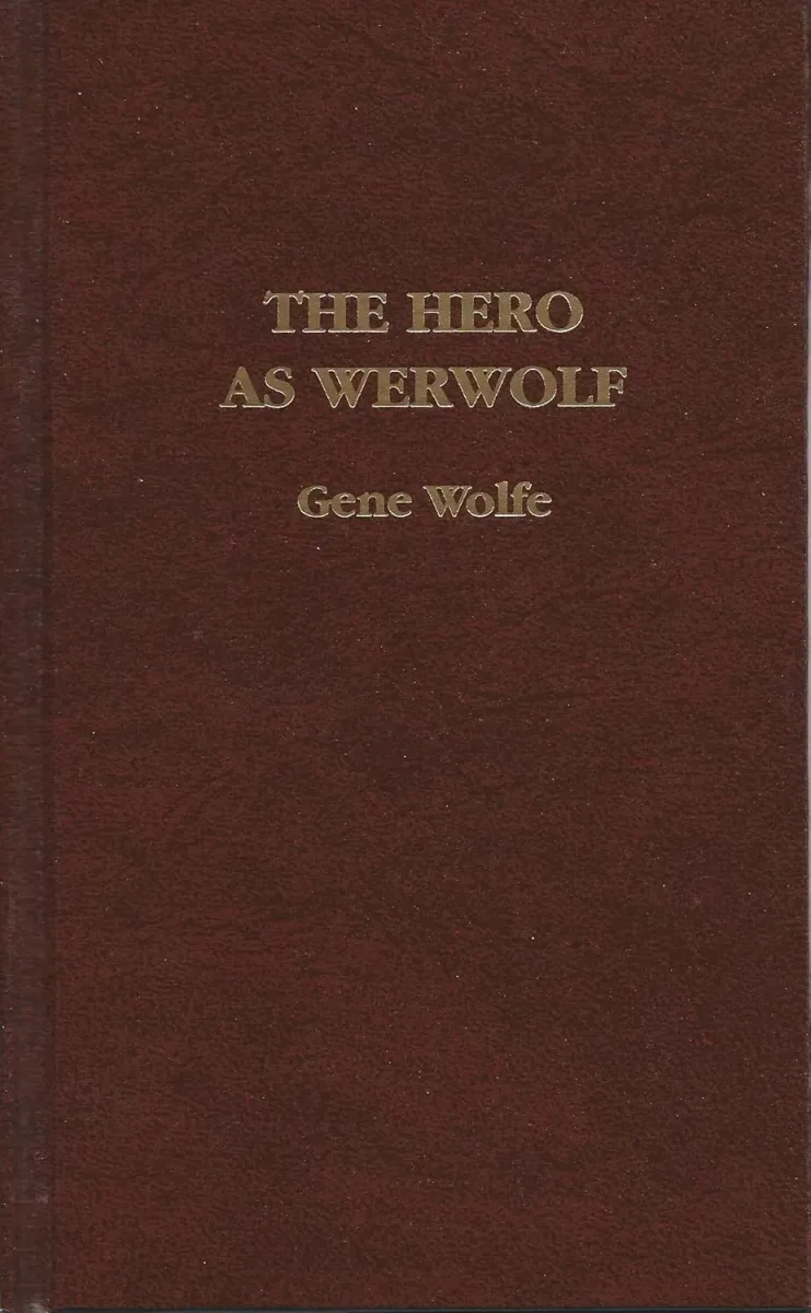The Hero as Werwolf