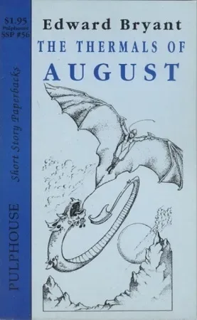 The Thermals of August