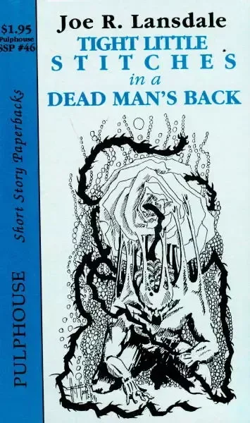 Tight Little Stitches in a Dead Man’s Back