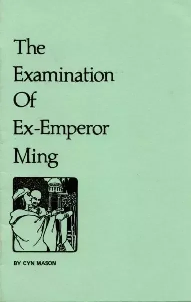 The Examination of Ex-Emperor Ming