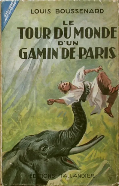 Le Tour du Monde d'un Gamin de Paris
