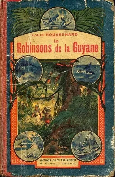 Les Robinsons de la Guyane
