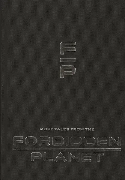 More Tales from the Forbidden Planet