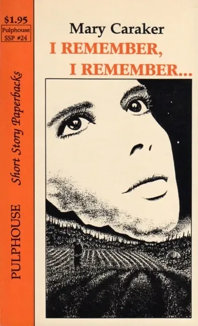I Remember, I Remember ...