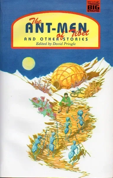The Ant-Men of Tibet and Other Stories