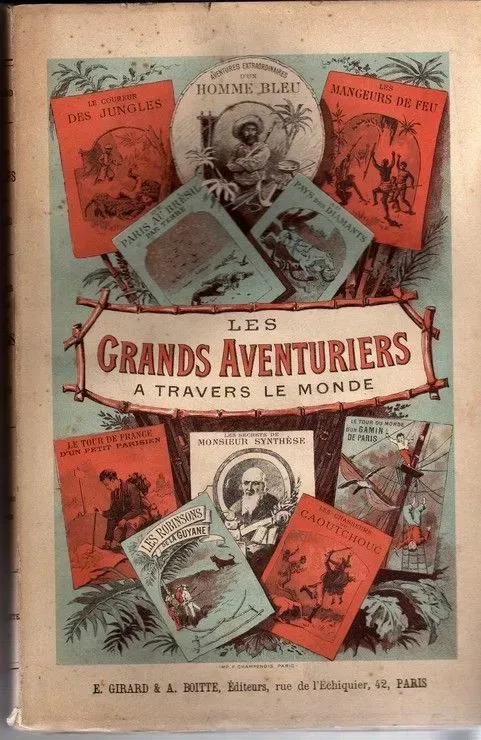 Aventures Perilleuses de Trois Francais