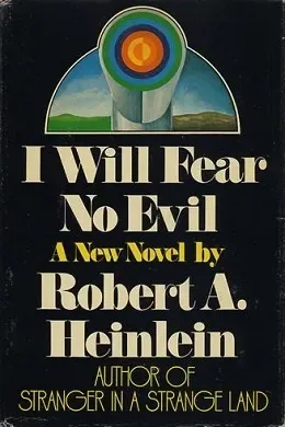 I Will Fear No Evil
