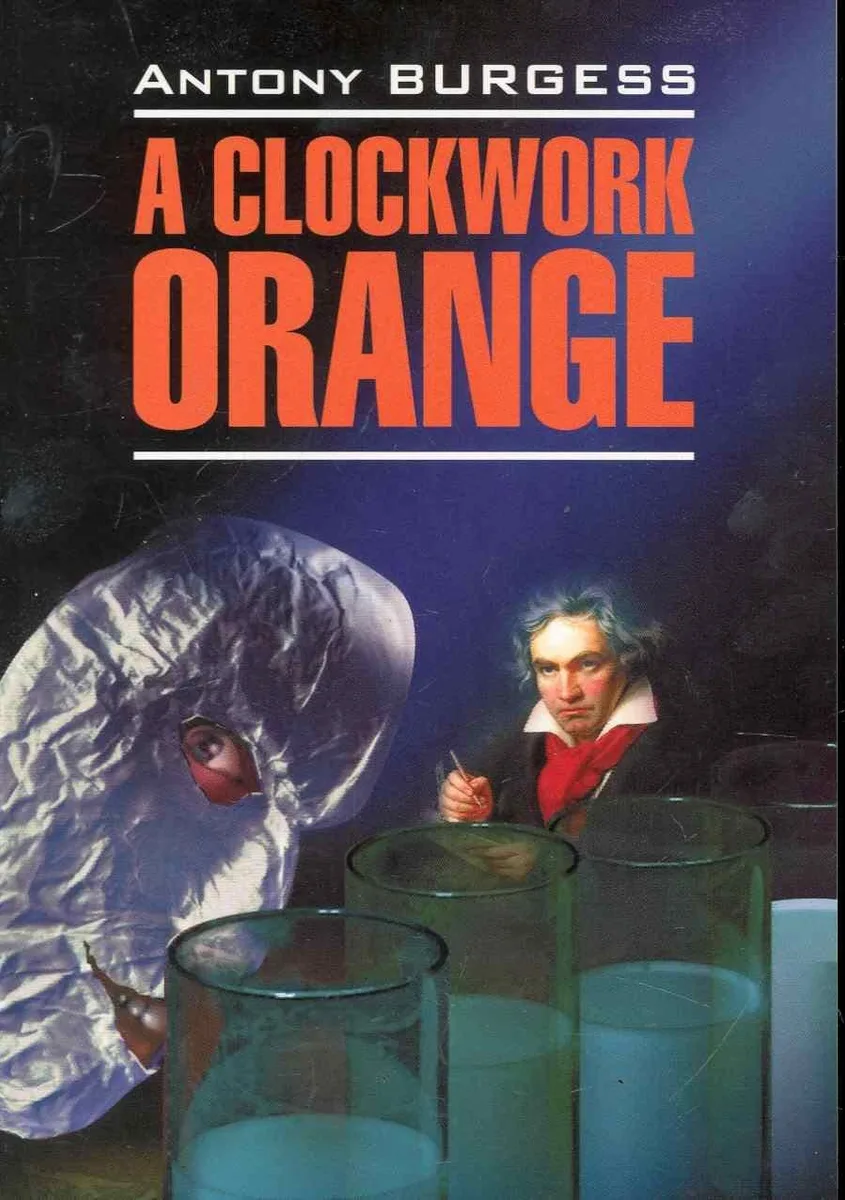 A Clockwork Orange