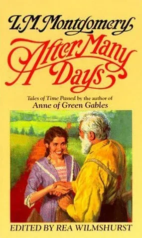 After Many Days: Tales of Time Passed