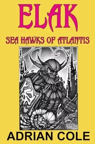 Elak, Sea Hawks of Atlantis
