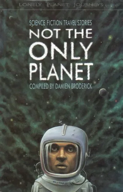 Not the Only Planet