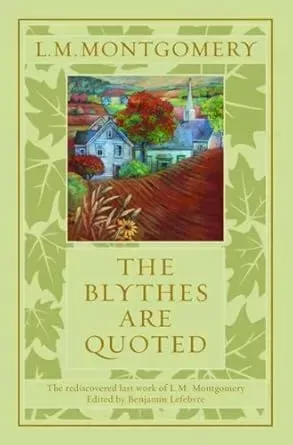 The Blythes Are Quoted
