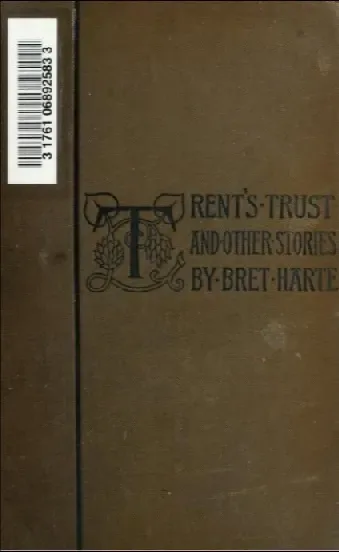 Trent’s Trust and Other Stories