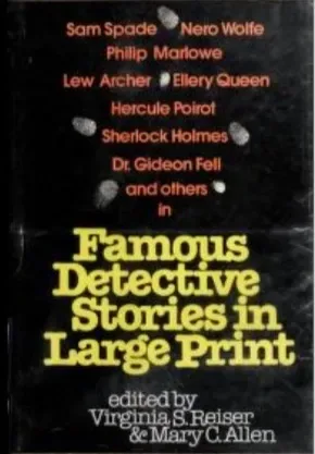 Famous Detective Stories in Large Print