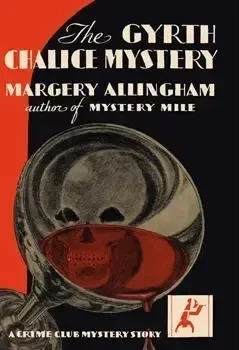 The Gyrth Chalice Mystery