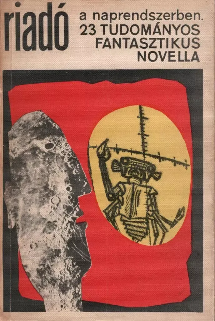 Riadó a naprendszerben. 23 tudományos-fantasztikus novella