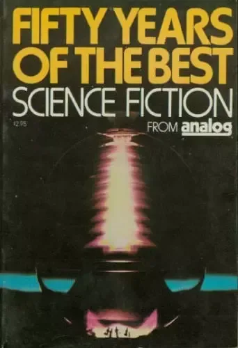 Fifty Years of the Best Science Fiction from Analog