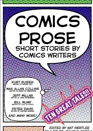 Comics Prose: Short Stories by Comics Writers