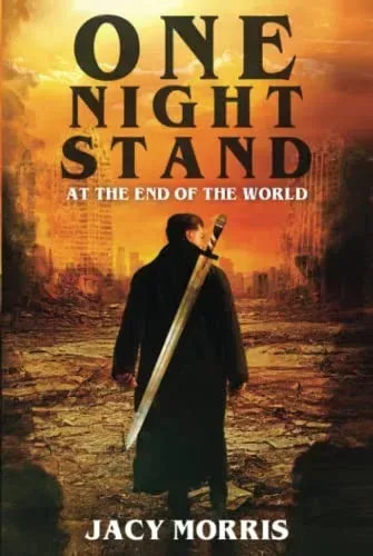 One Night Stand at the End of the World
